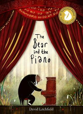 The Bear and the Piano 10th Anniversary - David Litchfield - cover