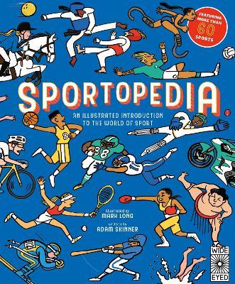 Sportopedia: Explore more than 50 sports from around the world - Adam Skinner - cover