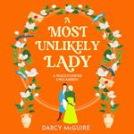 A Most Unlikely Lady