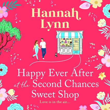 Happy Ever After at the Second Chances Sweet Shop