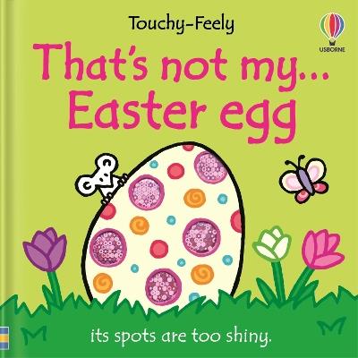 That's not my... Easter Egg - Fiona Watt - cover