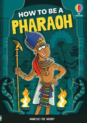 How to be a Pharaoh - Sam Taplin - cover