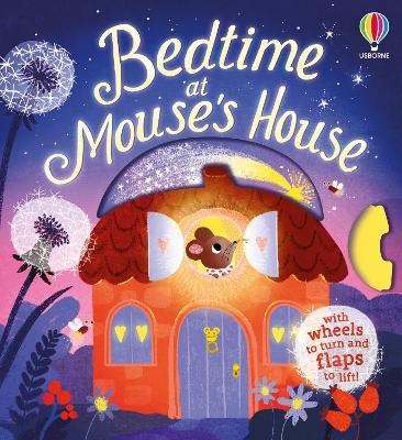 Bedtime at Mouse's House - Anna Milbourne - cover