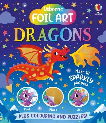 Foil Art - Dragons - Rosie Dickins - cover
