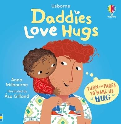 Daddies Love Hugs - Anna Milbourne - cover