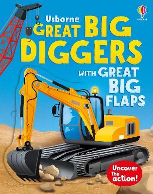 Great Big Diggers (with great big flaps) - Alice Beecham - cover
