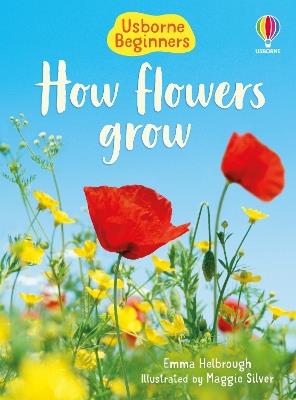 How Flowers Grow - Emma Helbrough - cover