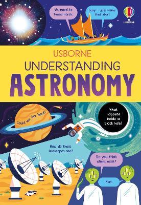 Understanding Astronomy - Tom Mumbray,Sarah Hull - cover