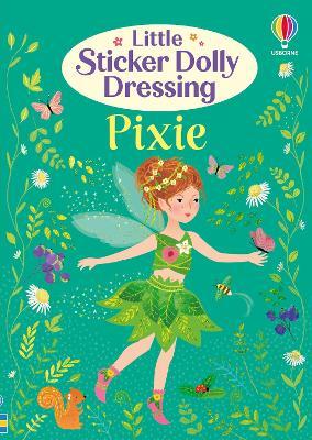 Little Sticker Dolly Dressing Pixie - Fiona Watt - cover