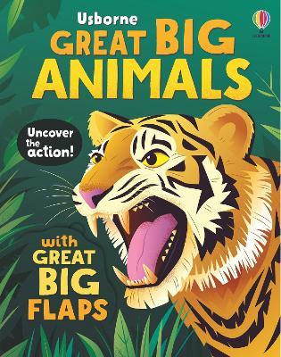 Great Big Animals (with great big flaps) - Alice Beecham - cover