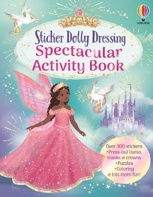 Sticker Dolly Dressing Spectacular Activity Book - Emily Bone - cover