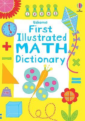 First Illustrated Math Dictionary - Kirsteen Robson - cover