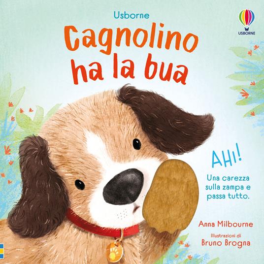 Cagnolino ha la bua - Anna Milbourne - copertina