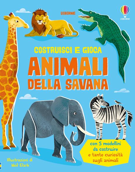 Animali della savana. Ediz. illustrata - Abigail Wheatley - copertina