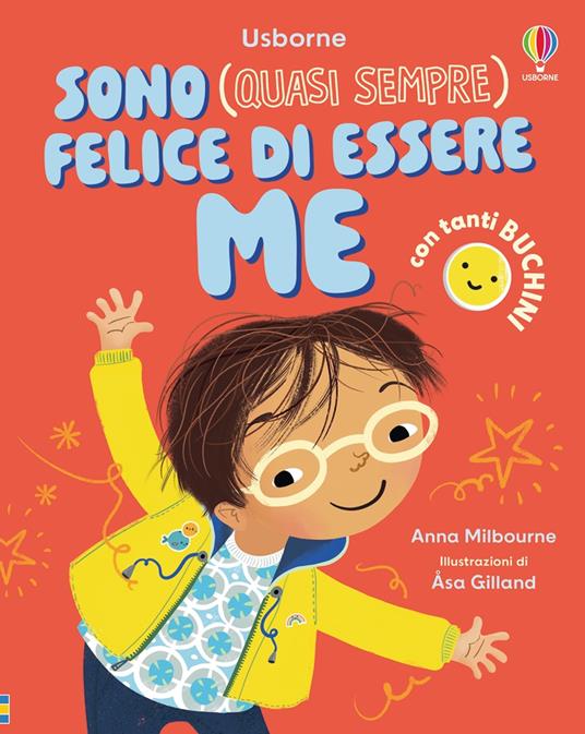 Sono (quasi sempre) felice di essere me. Ediz. a colori - Anna Milbourne - copertina