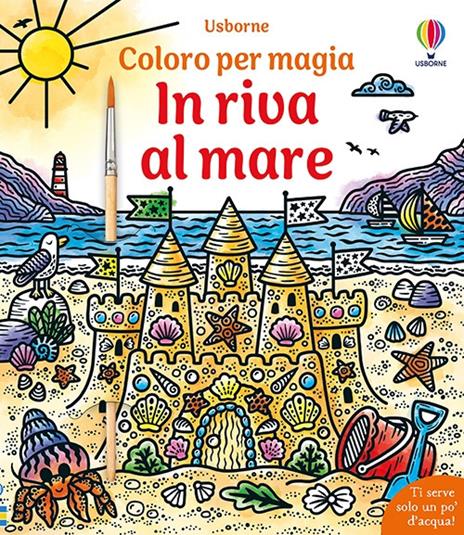 In riva al mare. Ediz. illustrata. Con pennello - Lizzie Cope - copertina