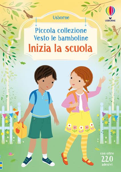 Inizia la scuola. Con adesivi - Fiona Watt - copertina
