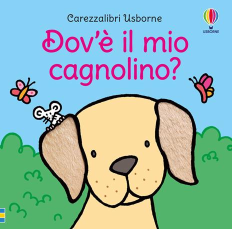 Dov’è il mio cagnolino? Ediz. a colori - Fiona Watt - copertina