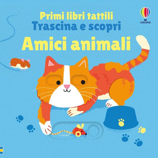 Amici animali. Ediz. a colori - Fiona Watt - copertina