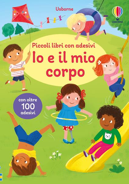 Io e il mio corpo. Con adesivi. Ediz. a colori - Caroline Young - copertina