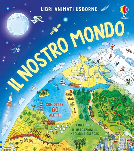 Il nostro mondo. Ediz. a colori - Emily Bone - copertina