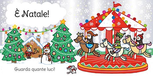 È Natale! Ediz. a colori - Fiona Watt - 4