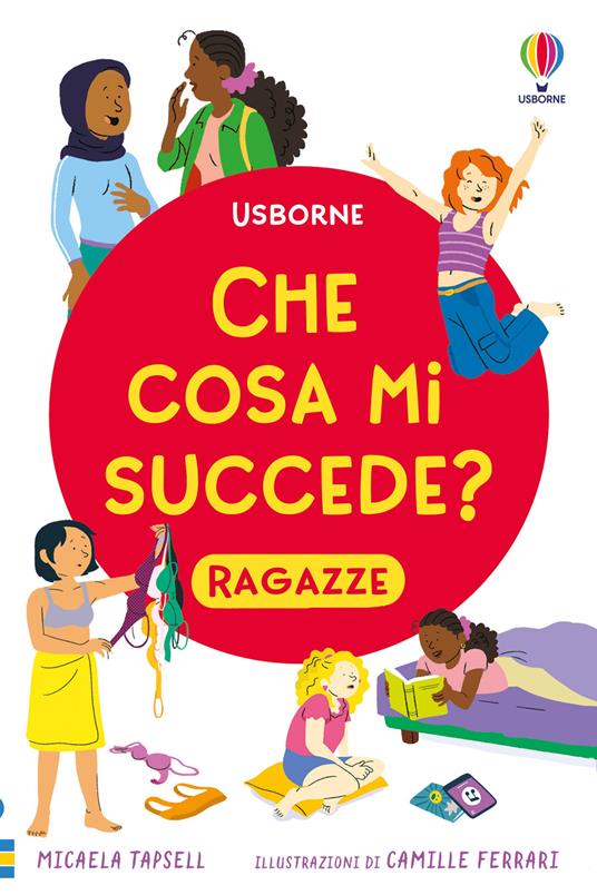 Che cosa mi succede? (Ragazze) - Micaela Tapsell - copertina