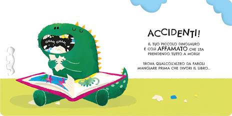 Il dinosauro mangiatutto. Ediz. a colori - Anna Milbourne - 5