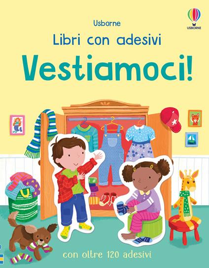 Vestiamoci! Con adesivi. Ediz. a colori - Jessica Greenwell - copertina