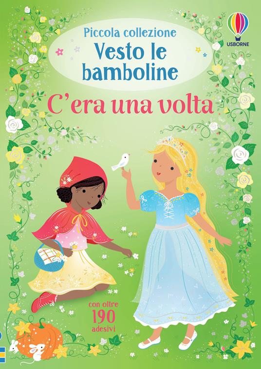 C'era una volta. Con adesivi. Ediz. a colori - Fiona Watt - copertina