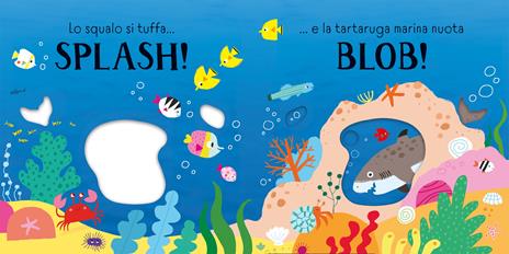 Splash! ... fa lo squalo. Ediz. a colori - Sam Taplin - 2
