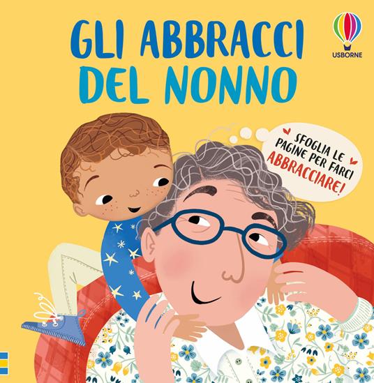 Gli abbracci del nonno. Ediz. a colori - Lara Bryan - copertina