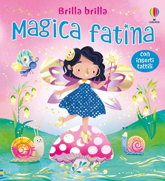 Magica fatina. Ediz. a colori - Anna Milbourne - copertina