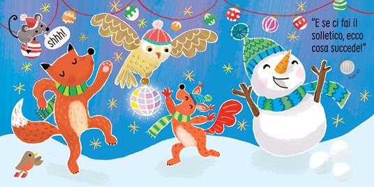 Non farmi il solletico! ...dice il pupazzo di neve. Ediz. a colori - Lara Bryan,Anthony Marks - 2
