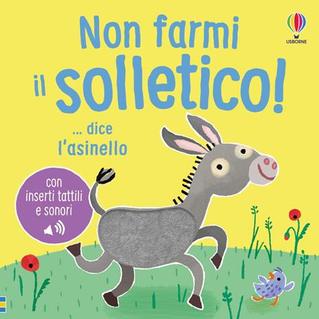 Non farmi il solletico! ...dice l'asinello. Ediz. a colori - Sam Taplin - copertina