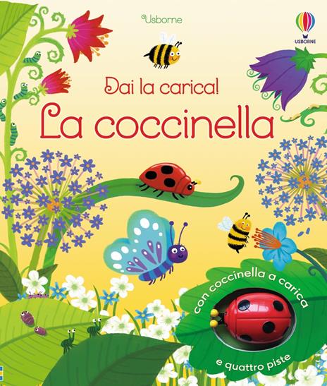 La coccinella. Ediz. a colori. Con coccinella a carica - Fiona Watt - copertina