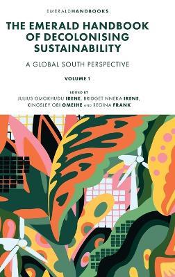 The Emerald Handbook of Decolonising Sustainability: A Global South Perspective - cover