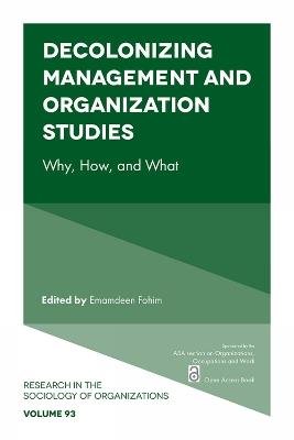 Decolonizing Management and Organization Studies: Why, How, and What - cover