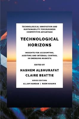 Technological Horizons: Insights for Accounting, Auditing and Internal Control in Emerging Markets - cover