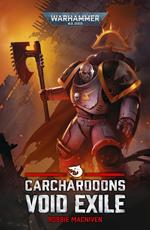 Carcharadons: Void Exile
