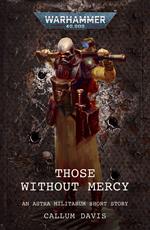Those Without Mercy