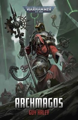 Archmagos - Guy Haley - cover