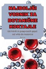 Najboljsi Vodnik Za BotaniCne Koktajle