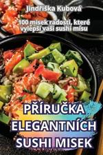 PR?ruCka Elegantn?ch Sushi Misek