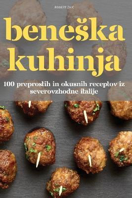 Beneska Kuhinja - Robert Zajc - cover