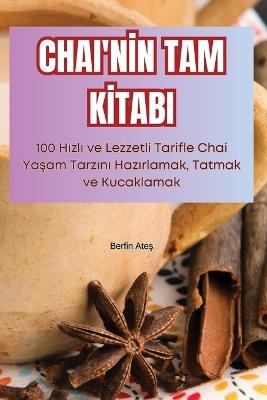 Chai'nİn Tam Kİtabi - Berfin Ateş - cover