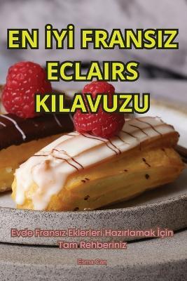 En IyI Fransiz Eclairs Kilavuzu - Esma Can - cover