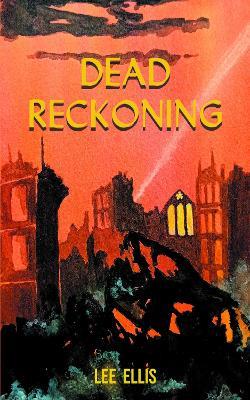 Dead Reckoning - Lee Ellis - cover