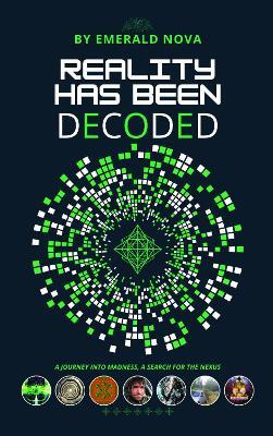 Reality Has Been Decoded - Emerald Nova - cover