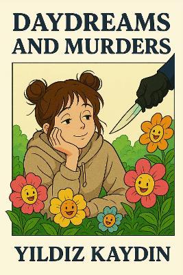 Daydreams And Murders - Y. Kaydin - cover
